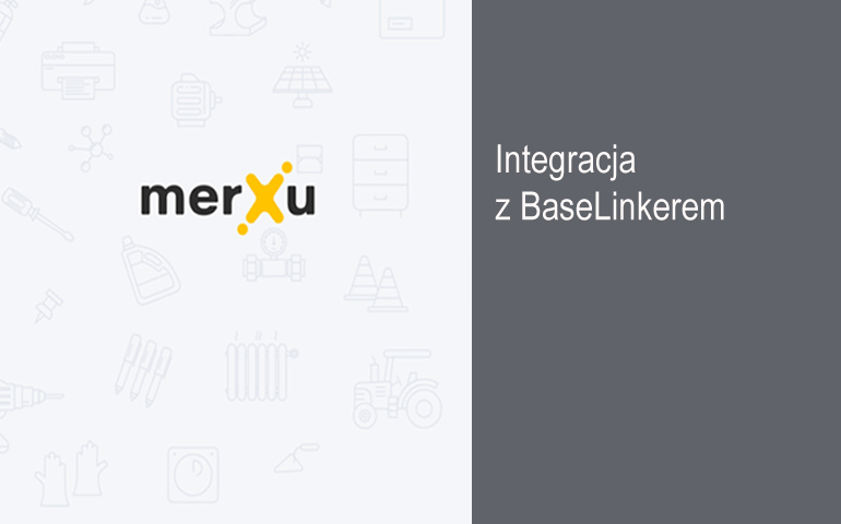 Integracja platformy handlowej merXu z BaseLinkerem