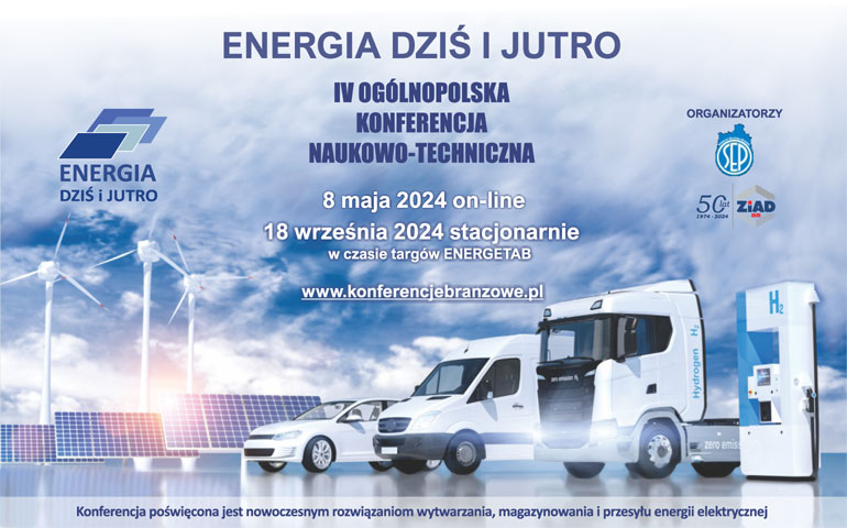 ENERGIA dziś i jutro. Konferencja naukowo-techniczna