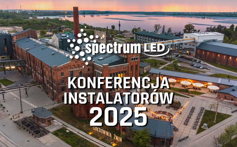 Zajawka konferencji Spectrum LED dla instalatorów w Cukrowni Żnin